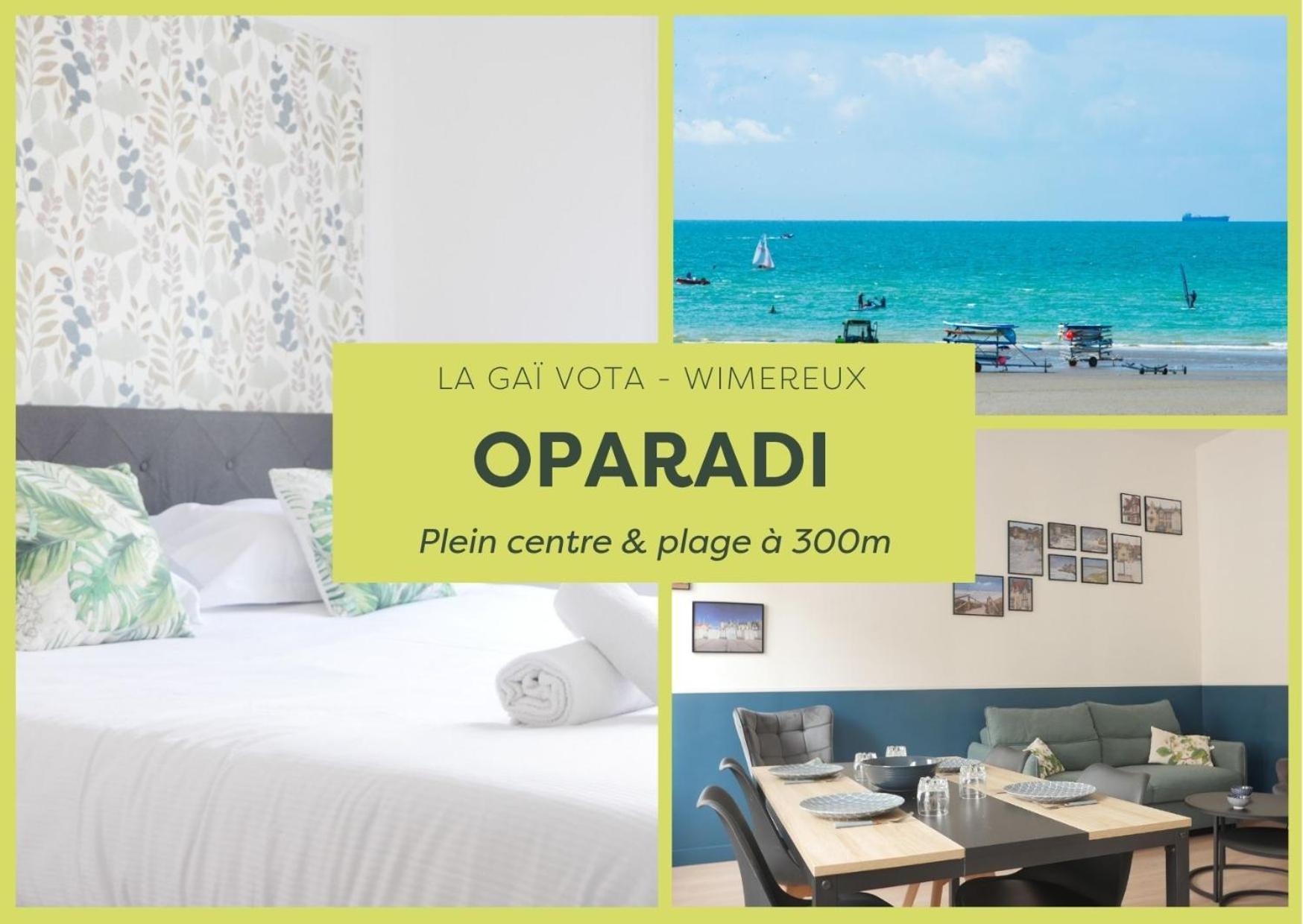 Oparadi "La Gai Vota" Cocon Chic A Wimereux Bagian luar foto